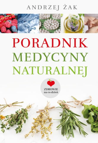 A handbook of naturopathy by Andrzej Żak